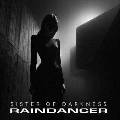 Videolink zu Raindancer mit dem Titel Sister Of Darkness