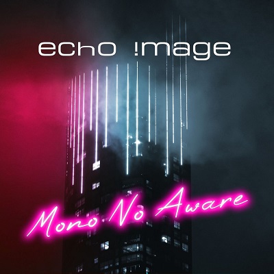 Videolink zu Echo Image mit dem Titel Mono No Aware